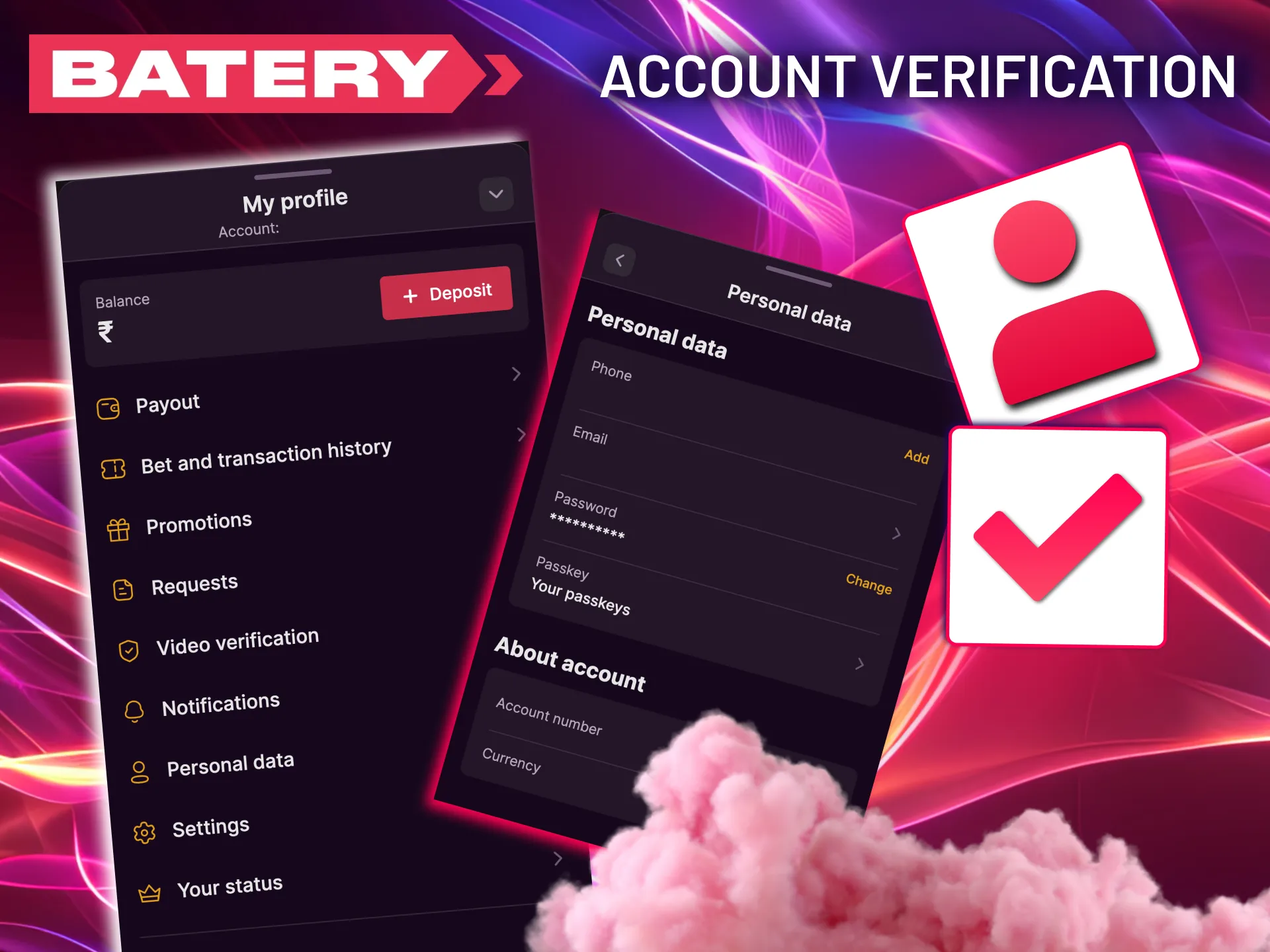 Confirm your identity by submitting your personal info and a valid ID to verify your Batery account.