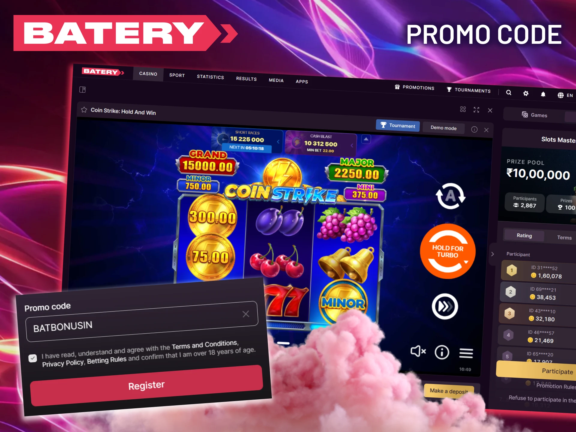 Enter the promo code during Batery registration to unlock extra rewards.